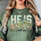 He Is Risen (Matthew) Sweatshirt | Walk By Faith Collection | Unique Gifts for Family and Friends