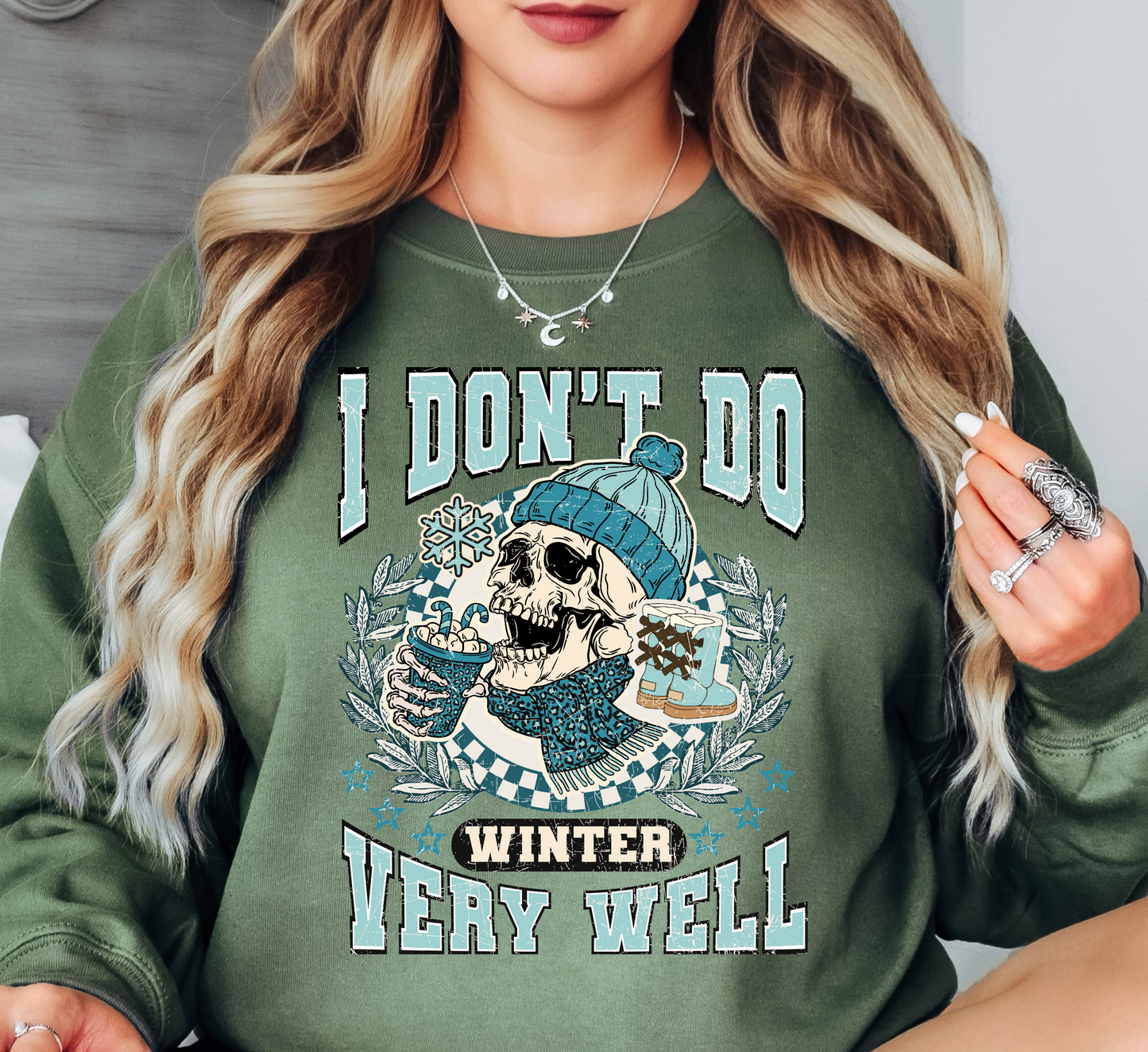 Don't Do Winter Well Sweatshirt | Frosty Chic Collection | Unique Gifts for Family Friends