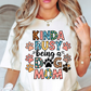 Kinda Busy (Dog Mom) Tee | Pawsitive Vibes Collection | Unisex Pre-Shrunk T-Shirt
