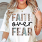 Faith Over Fear Tee | Walk By Faith Collection | Unisex Pre-Shrunk T-Shirt