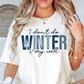 I Don't Do Winter Very Well Tee | Frosty Chic Collection | Unisex Pre-Shrunk T-Shirt