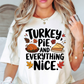 Turkey Pie Everything Nice Tee | Harvest Joy Collection | Unisex Pre-Shrunk T-Shirt