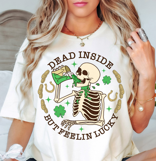 Dead Inside But Feelin Lucky Tee | Feeling Lucky Collection | Unisex Pre-Shrunk T-Shirt