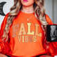 Fall Vibes Sweatshirt | Falling For You Collection | Unique Gifts for Family Friends