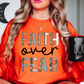 Faith Over Fear Sweatshirt | Walk By Faith Collection | Unique Gifts for Family and Friends