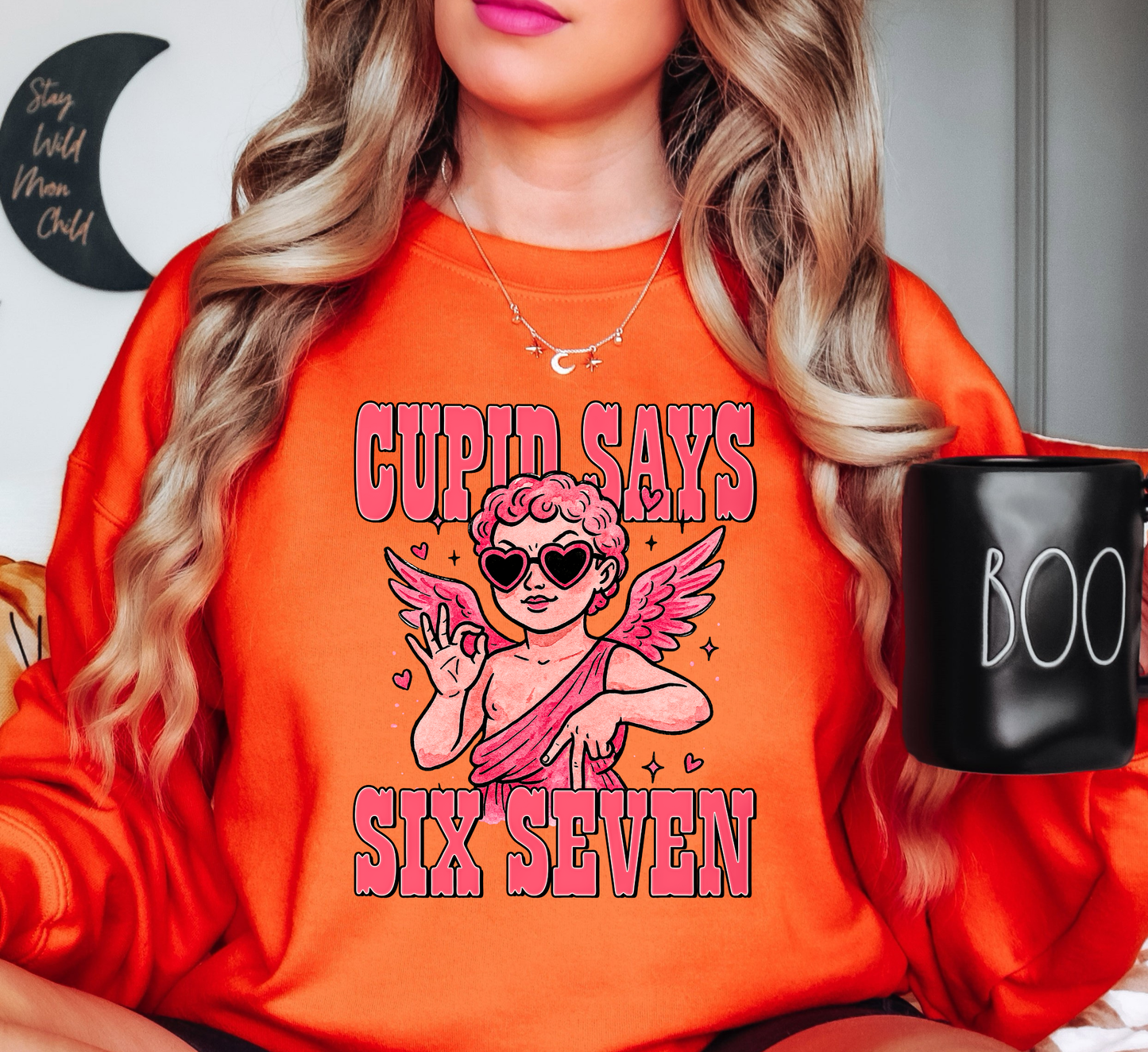 Cupid Says Six Seven Sweatshirt | XoXo Love Collection | Unique Gifts for Family Friends