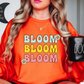 Bloom Bloom Sweatshirt | Spring Fling Collection | Unique Gifts for Family Friends