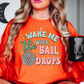 Wake Me When The Ball Drops Sweatshirt | New Year Magic Collection | Unique Gifts for Family Friends