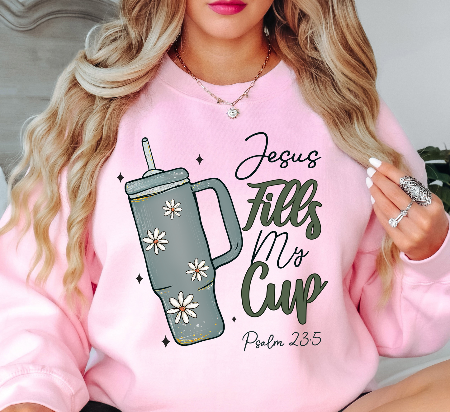 Jesus Fills My Cup Sweatshirt | Walk By Faith Collection | Unique Gifts for Family and Friends