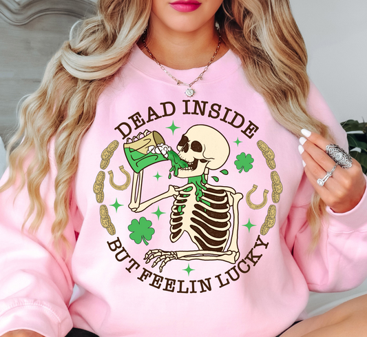 Dead Inside But Feelin Lucky Sweatshirt | Feeling Lucky Collection | Unique Gifts for Family Friends