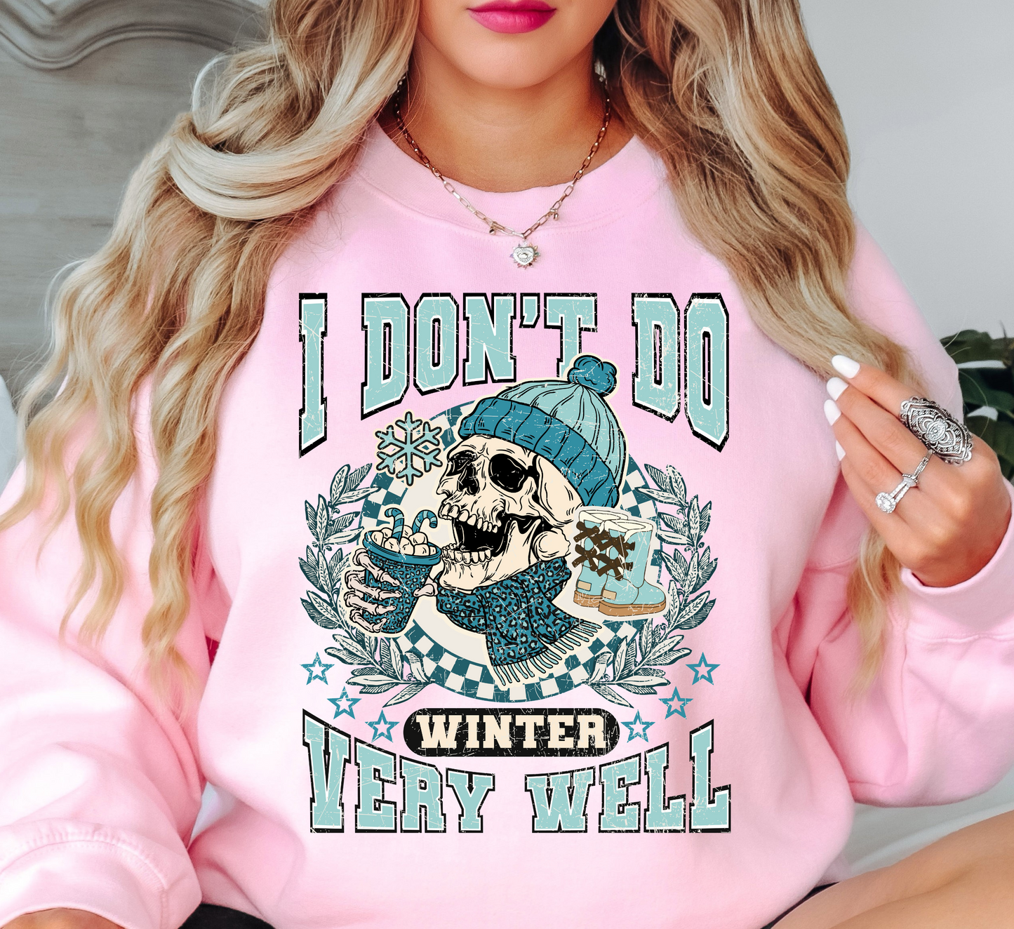 Don't Do Winter Well Sweatshirt | Frosty Chic Collection | Unique Gifts for Family Friends