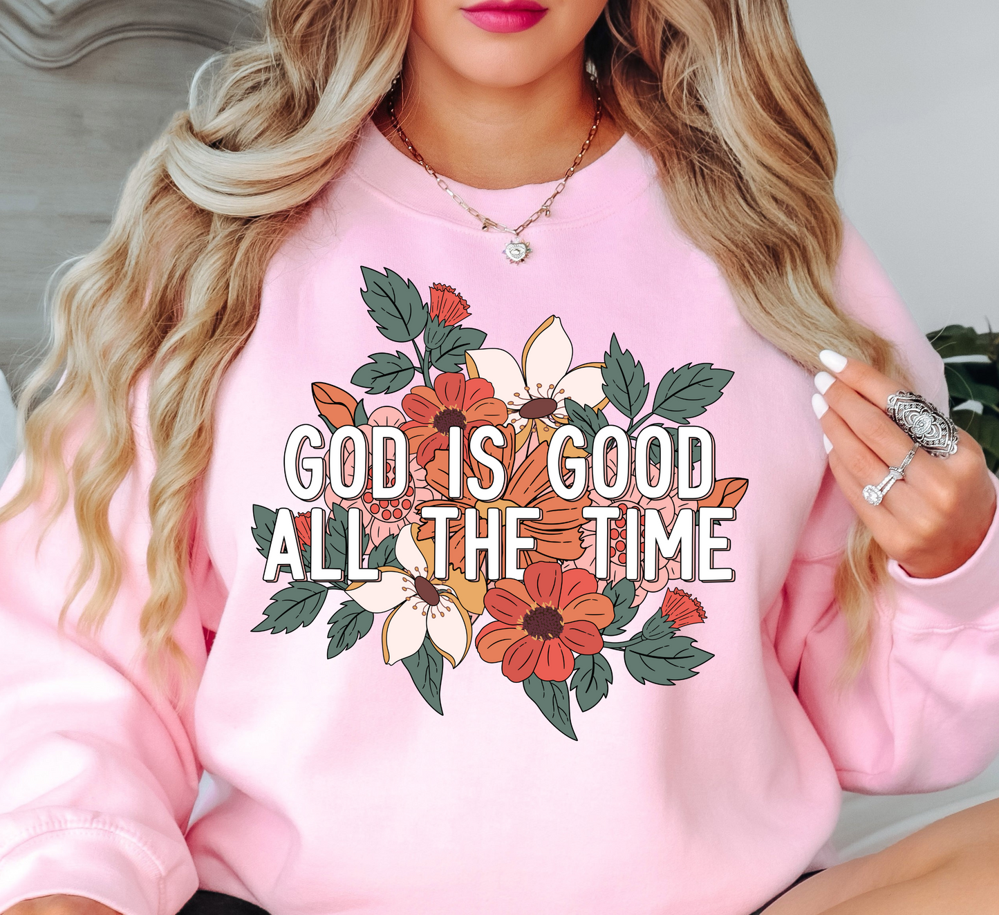 God Is Good All The Time Sweatshirt | Walk By Faith Collection | Unique Gifts for Family and Friends