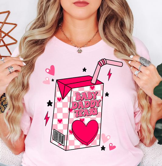 Baby Daddy Tears Tee | XoXo Love Collection | Unisex Pre-Shrunk T-Shirt