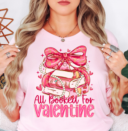 All Booked For Valentine Tee | XoXo Love Collection | Unisex Pre-Shrunk T-Shirt