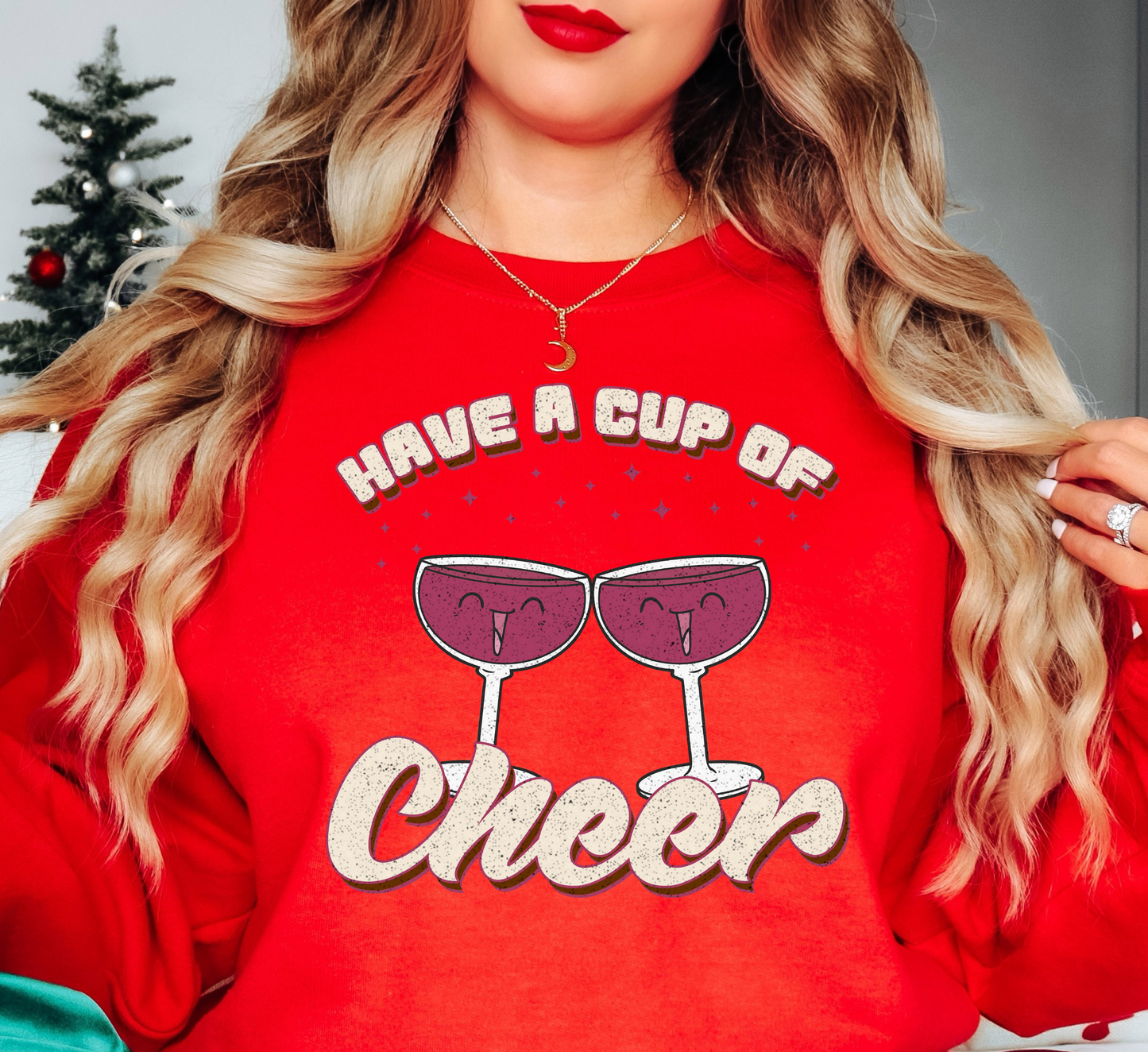 Have a Cup of Cheer Sweatshirt | New Year Magic Collection | Unique Gifts for Family Friends