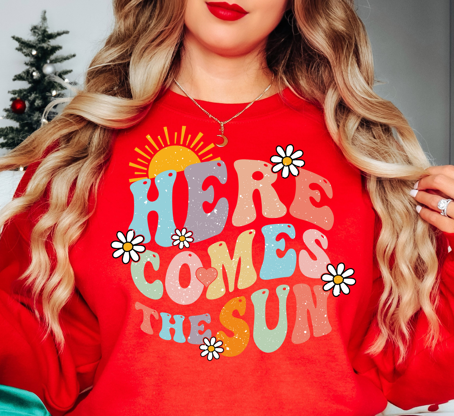 Here Comes The Sun Sweatshirt | Spring Fling Collection | Unique Gifts for Family Friends