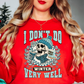 Don't Do Winter Well Sweatshirt | Frosty Chic Collection | Unique Gifts for Family Friends