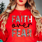 Faith Over Fear Sweatshirt | Walk By Faith Collection | Unique Gifts for Family and Friends