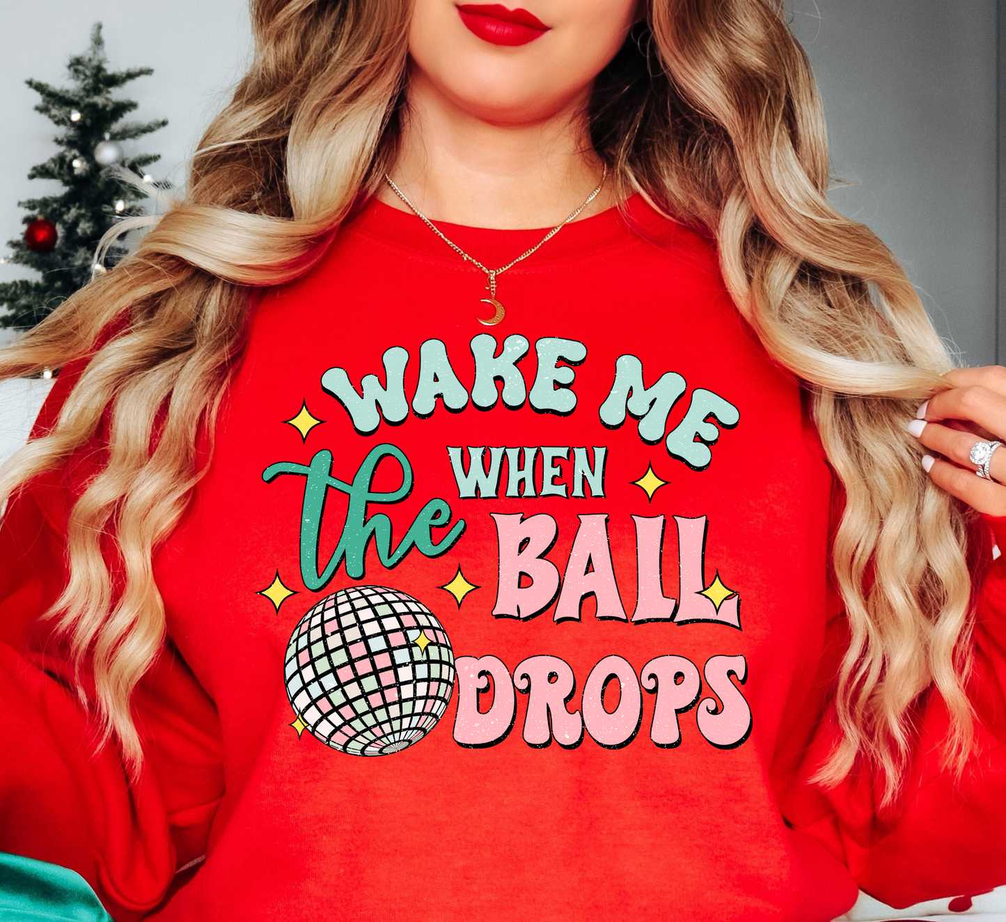 Wake Me When The Ball Drops Sweatshirt | New Year Magic Collection | Unique Gifts for Family Friends