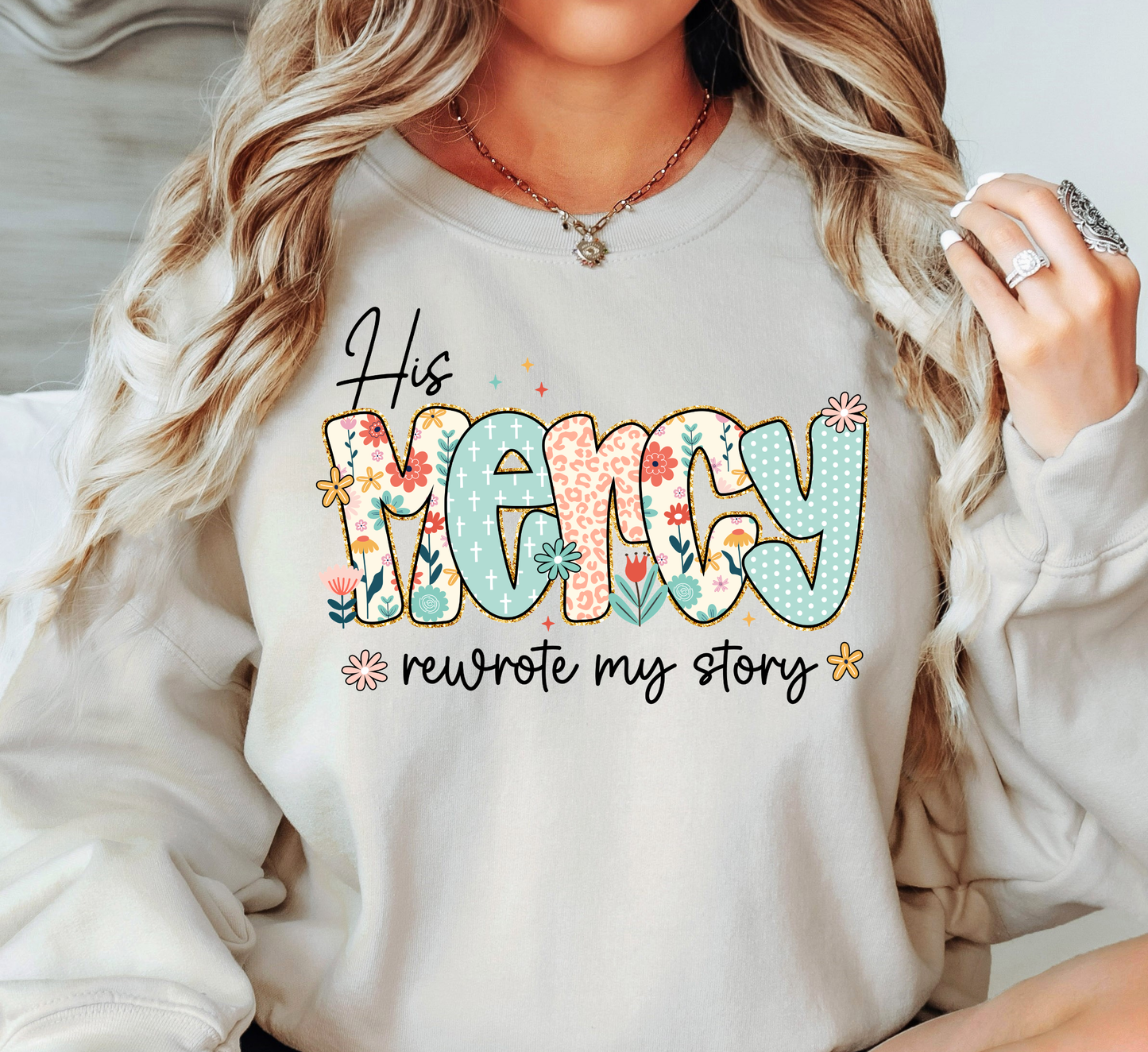 His Mercy Rewrote My Story Sweatshirt | Walk By Faith Collection | Unique Gifts for Family and Friends