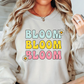 Bloom Bloom Sweatshirt | Spring Fling Collection | Unique Gifts for Family Friends
