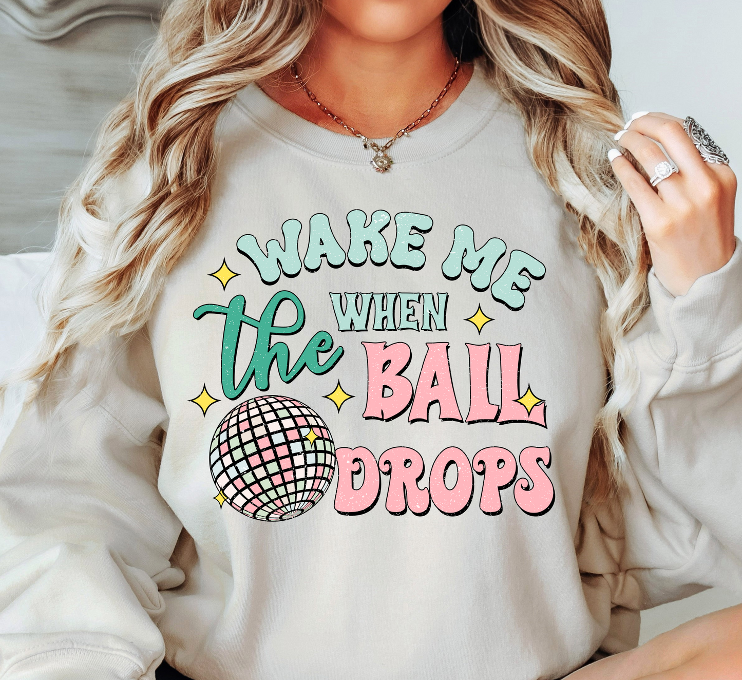 Wake Me When The Ball Drops Sweatshirt | New Year Magic Collection | Unique Gifts for Family Friends