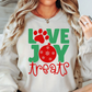 Love Joy Treats Sweatshirt | Pawsitive Vibes Collection | Unique Gifts for Family and Friends