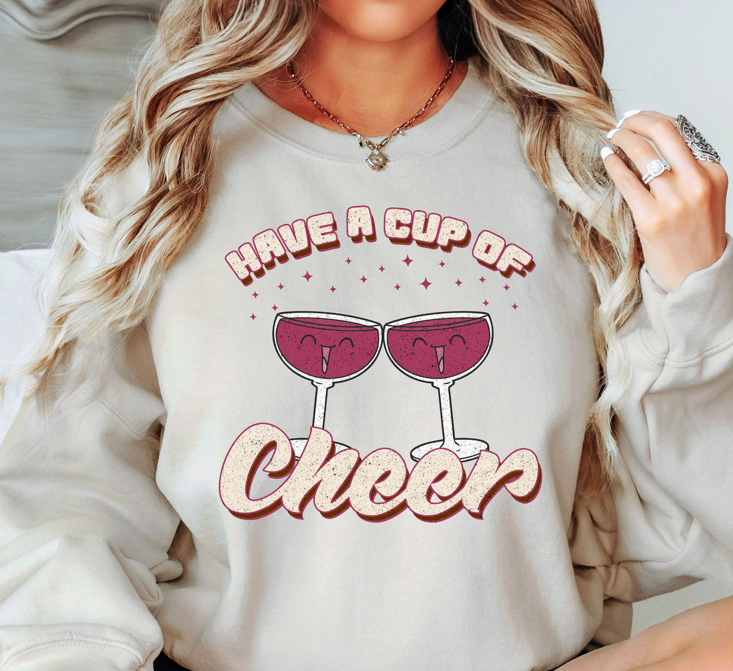 Have a Cup of Cheer Sweatshirt | New Year Magic Collection | Unique Gifts for Family Friends