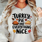 Turkey Pie Everything Nice Sweatshirt | Harvest Joy Collection | Unique Gifts for Family Friends