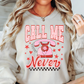Distressed Call Me Never Sweatshirt | XoXo Love Collection | Unique Gifts for Family Friends