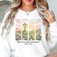 He Is Risen (Matthew) Florals Sweatshirt | Walk By Faith Collection | Unique Gifts for Family and Friends