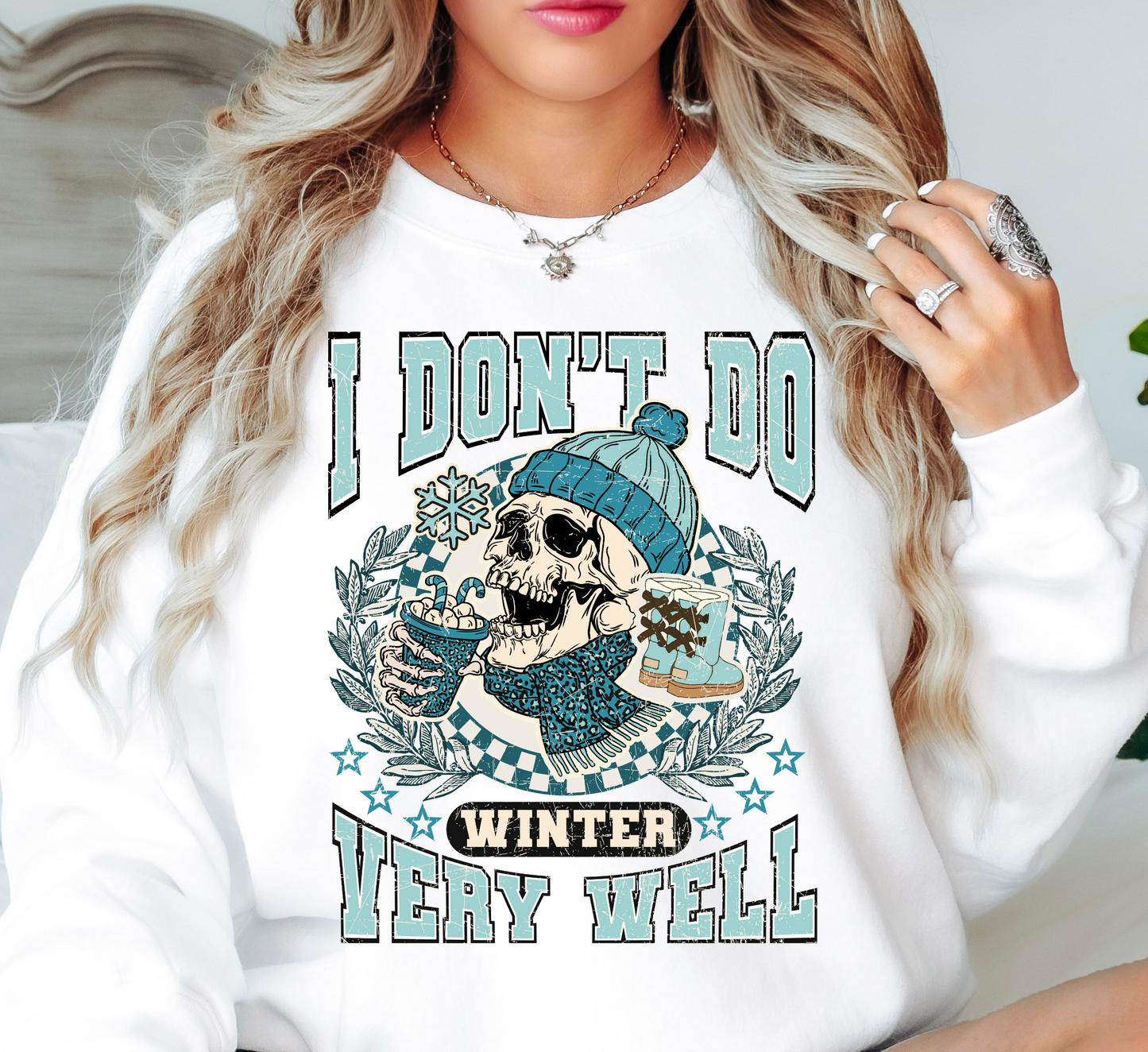 Don't Do Winter Well Sweatshirt | Frosty Chic Collection | Unique Gifts for Family Friends