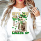 Let's Get Lucker Up Sweatshirt | Feeling Lucky Collection | Unique Gifts for Family Friends