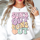 Suns Out Buns Out Sweatshirt | Beach Breeze Collection | Unique Gifts for Family Friends