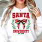 Santa University Sweatshirt | Tis The Season Collection | Unique Gifts for Family Friends