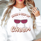 Have a Cup of Cheer Sweatshirt | New Year Magic Collection | Unique Gifts for Family Friends
