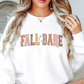 Fall Babe Sweatshirt | Falling For You Collection | Unique Gifts for Family Friends