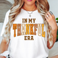 In My Thankful Era Tee | Harvest Joy Collection | Unisex Pre-Shrunk T-Shirt