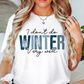I Don't Do Winter Very Well Tee | Frosty Chic Collection | Unisex Pre-Shrunk T-Shirt