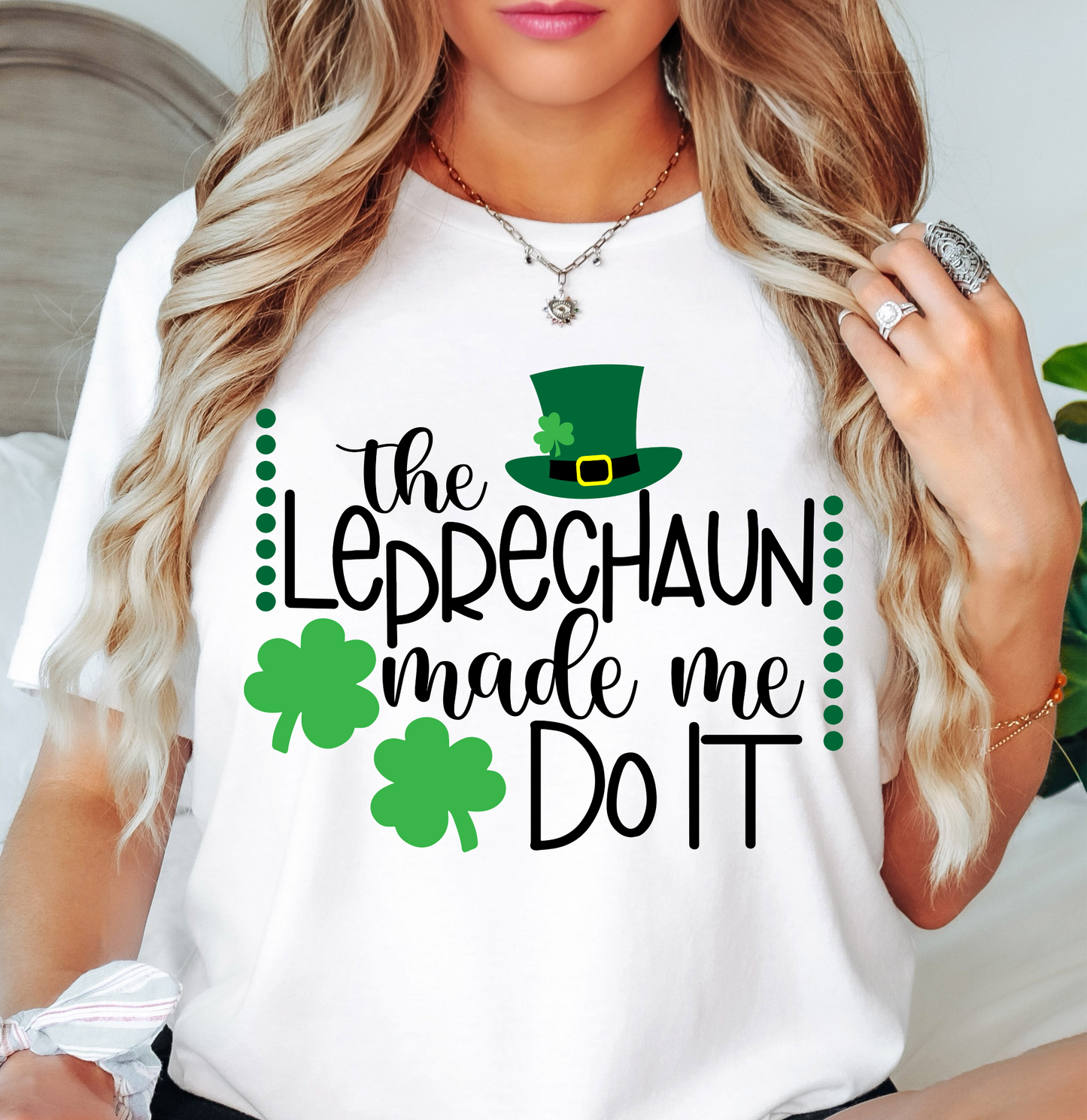 Leprechaun Made Me Do It Tee | Feeling Lucky Collection | Unisex Pre-Shrunk T-Shirt