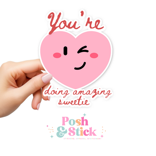 You're Doing Amazing Sweetie | Glow With Gratitude Clear Vinyl Stickers | Unique Gifts For Family Friends